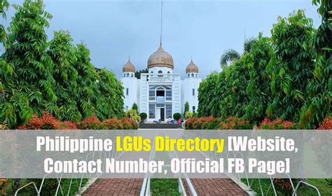 Philippine LGUs Directory [Website, Contact Number, .